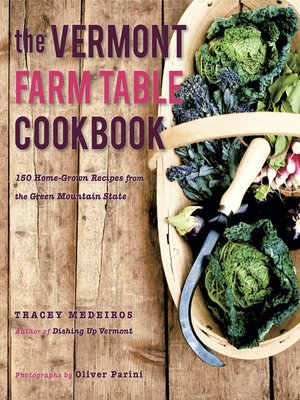 cover image of The Vermont Farm Table Cookbook